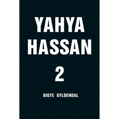 Yahya Hassan 2 - Hæftet - Digte Hos Coop