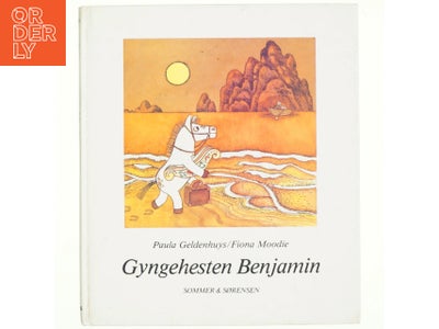 Gyngehesten Benjamin af Paula Geldenhuys/Fiona Moodie (bog)
