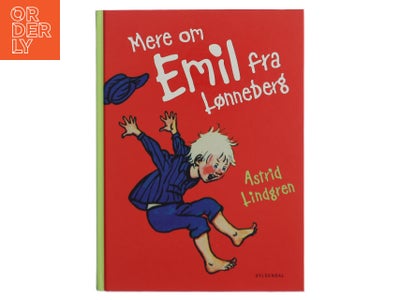 Mere om Emil fra Lønneberg (Ved Kina Bodenhoff) af Astrid Lindgren (Bog)