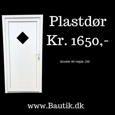 Bryggersdør, plast, Kæmpe udvalg i nye plastdøre. Fra Kr. 1650,-

Se mere på www.bautik.dk

Kæmp