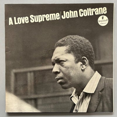 John Coltrane - A Love Supreme (1st stereo!) - Single vinylplade - 1. stereop...