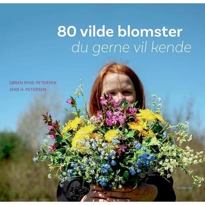 80 Vilde Blomster Du Gerne Vil Kende - Hæftet - Dyr & Natur Hos Coop