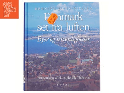 Danmark set fra luften : byer og seværdigheder (Bog)
