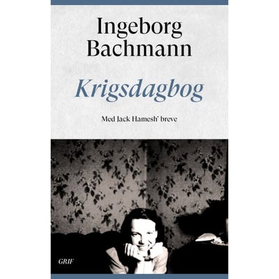 Krigsdagbog - Med Breve Fra Jack Hamesh - Indbundet - Biografier & Erindringe...