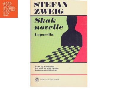 Stefan Zweig: Skaknovelle og Leporella