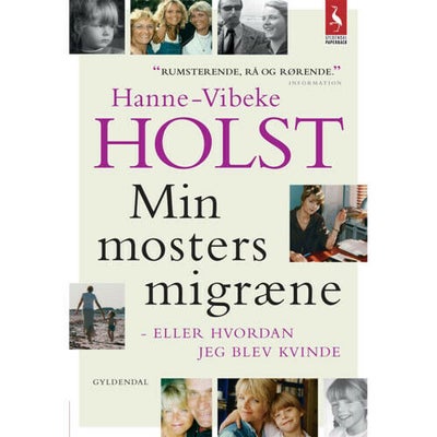 Min Mosters Migræne - Eller Hvordan Jeg Blev Kvinde - Paperback - Biografier ...