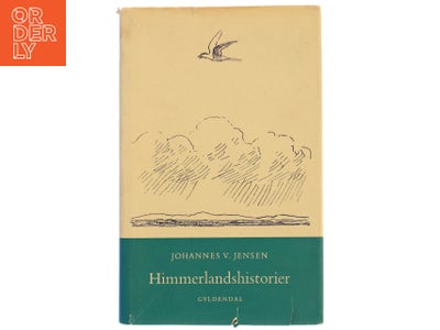 Himmerlandshistorier af Johannes V. Jensen fra Gyldendal