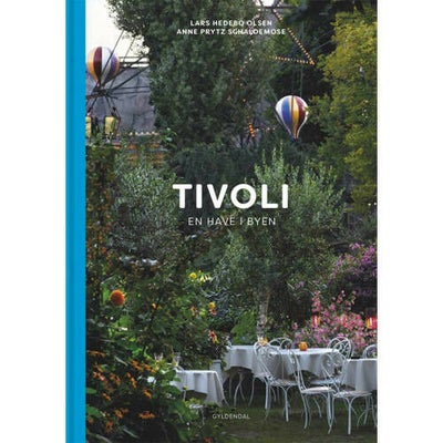 Tivoli - En Have i Byen - Indbundet - Samfund & Historie Hos Coop