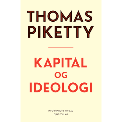 Kapital Og Ideologi - Indbundet - Samfund & Historie Hos Coop