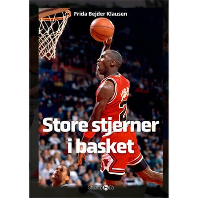 Store Stjerner i Basketball - Maxi - Hardback - Børnebøger Hos Coop